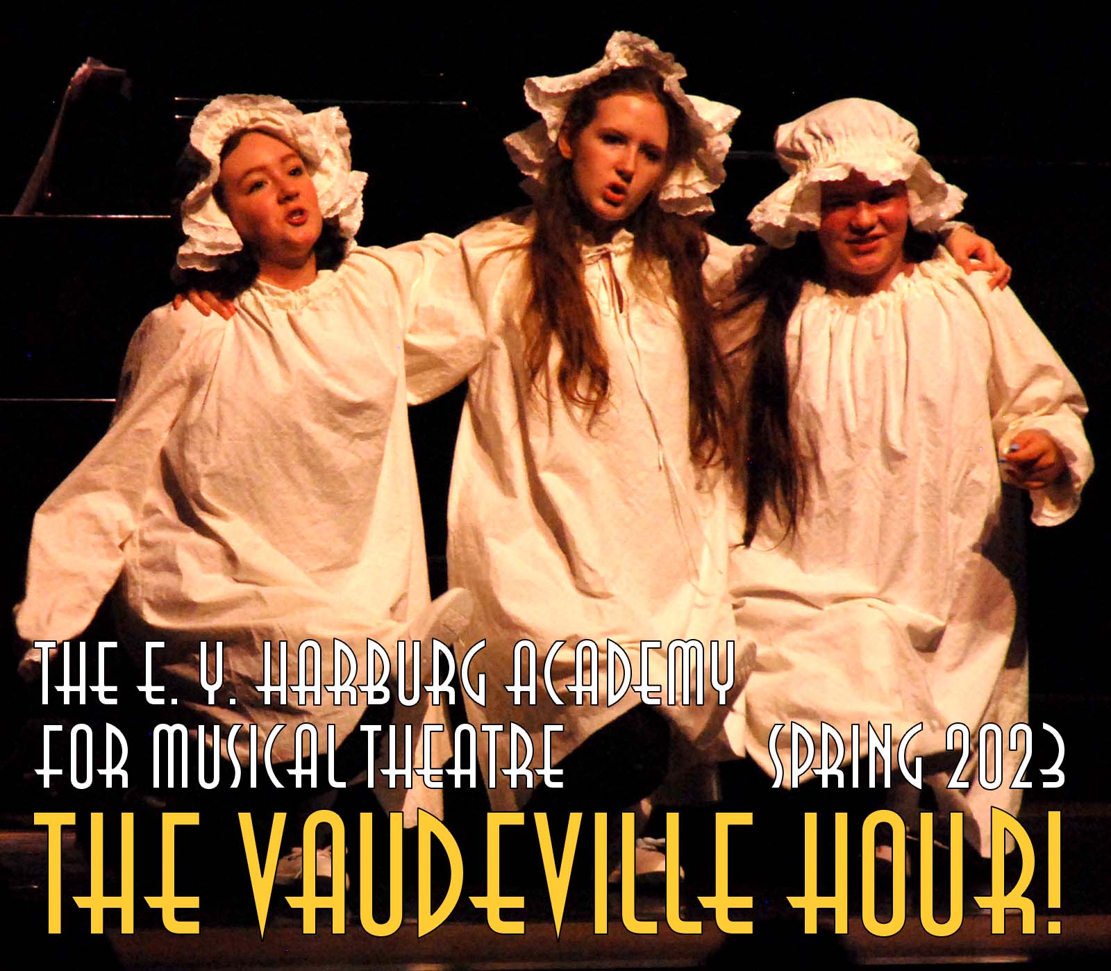 The Vaudeville Hour! Spring 2023 - 2
